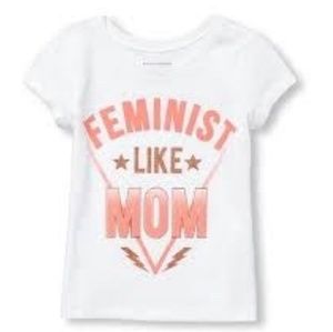 TCP FEMINIST LIKE MOM T SHIRT TOP 4T
